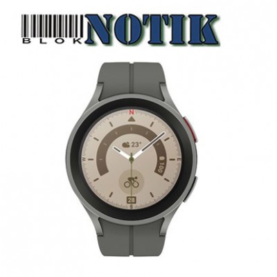 Smart Watch Samsung Galaxy Watch Pro 5 R920 45 mm Titanium grey UA, R920-45-Titanium-grey-UA